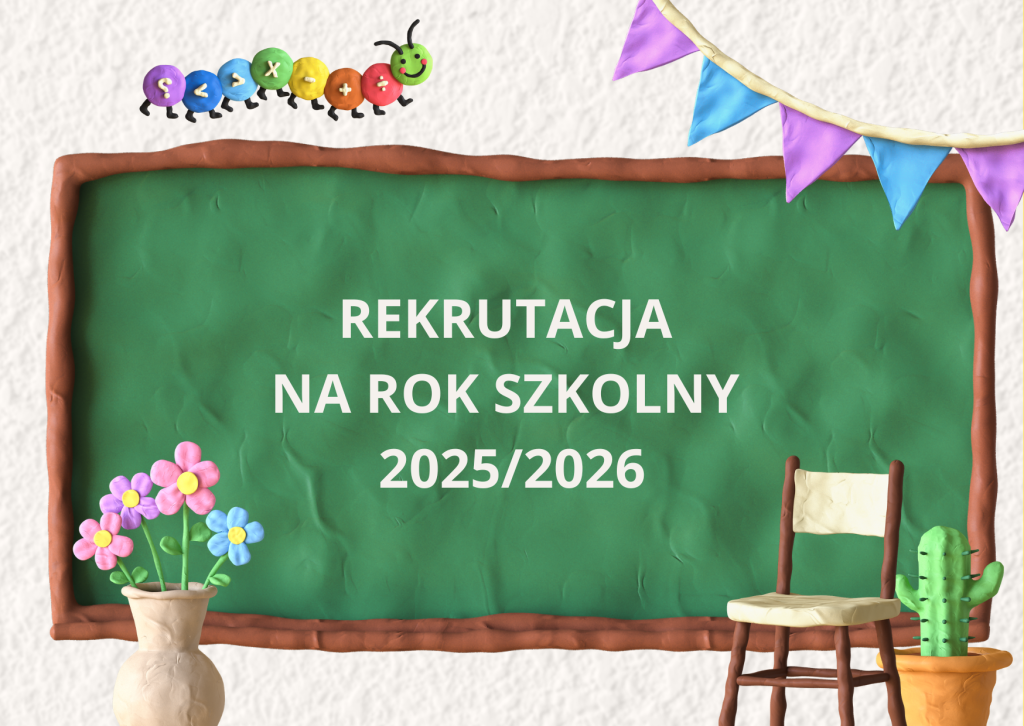Rekrutacja na rok szkolny 2025/2026